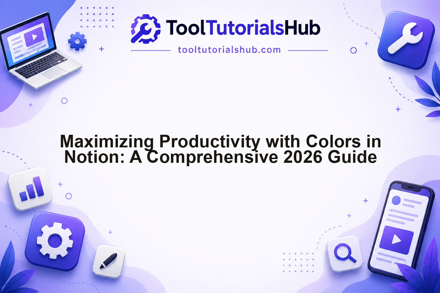 Maximizing Productivity with Colors in Notion: A Comprehensive 2026 Guide